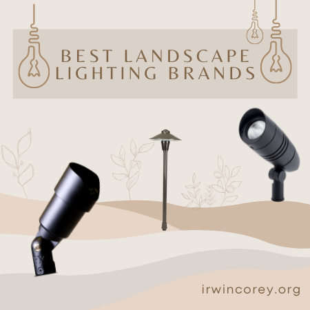 Best Landscape Lighting Brands