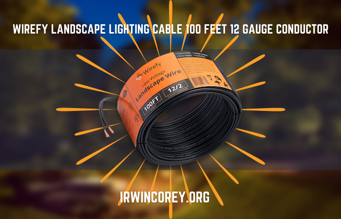 Wirefy Landscape Lighting Cable 100 feet 12 Gauge Conductor